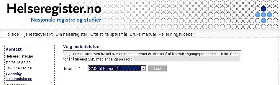 Bilde 5. Trykk Send for å motta en SMS med engangspassord på Primær Mobil. 3) Det neste bildet som kommer opp ser slik ut (bilde 6). Skriv inn engangspassordet mottatt på SMS og trykk på Neste.