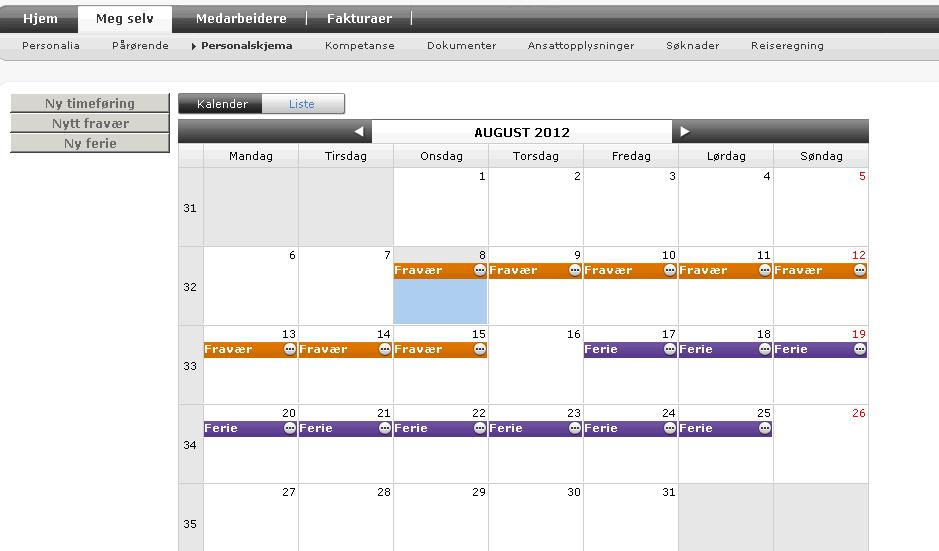 Registrering av ferie Meg selv Personalskjema Personalskjema er stedet hvor den ansatte registrerer og følger opp egne skjema. Kalender: Kalenderen gir en god oversikt over registrert fravær.