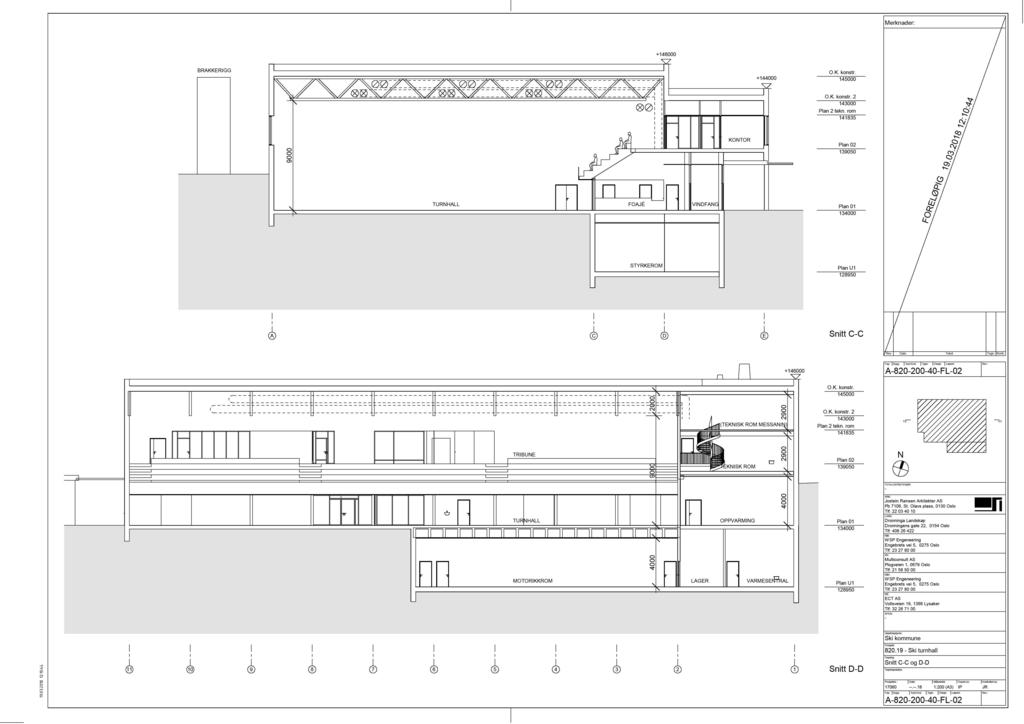 Mrknadr: + BRKKERI GG + Plan tkn. rom : : KOTOR Plan.. TURHLL FOJÉ VI DFG Plan STYRKEROM Plan U D E Snitt Rv Dato Tkst Tn. Kontr. + B y : S y st.