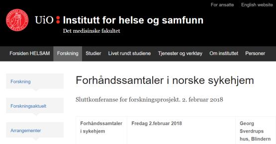 Avklar hvilke familiemedlemmer som kan få forløpende informasjon Tilby oppfølging og nye samtaler