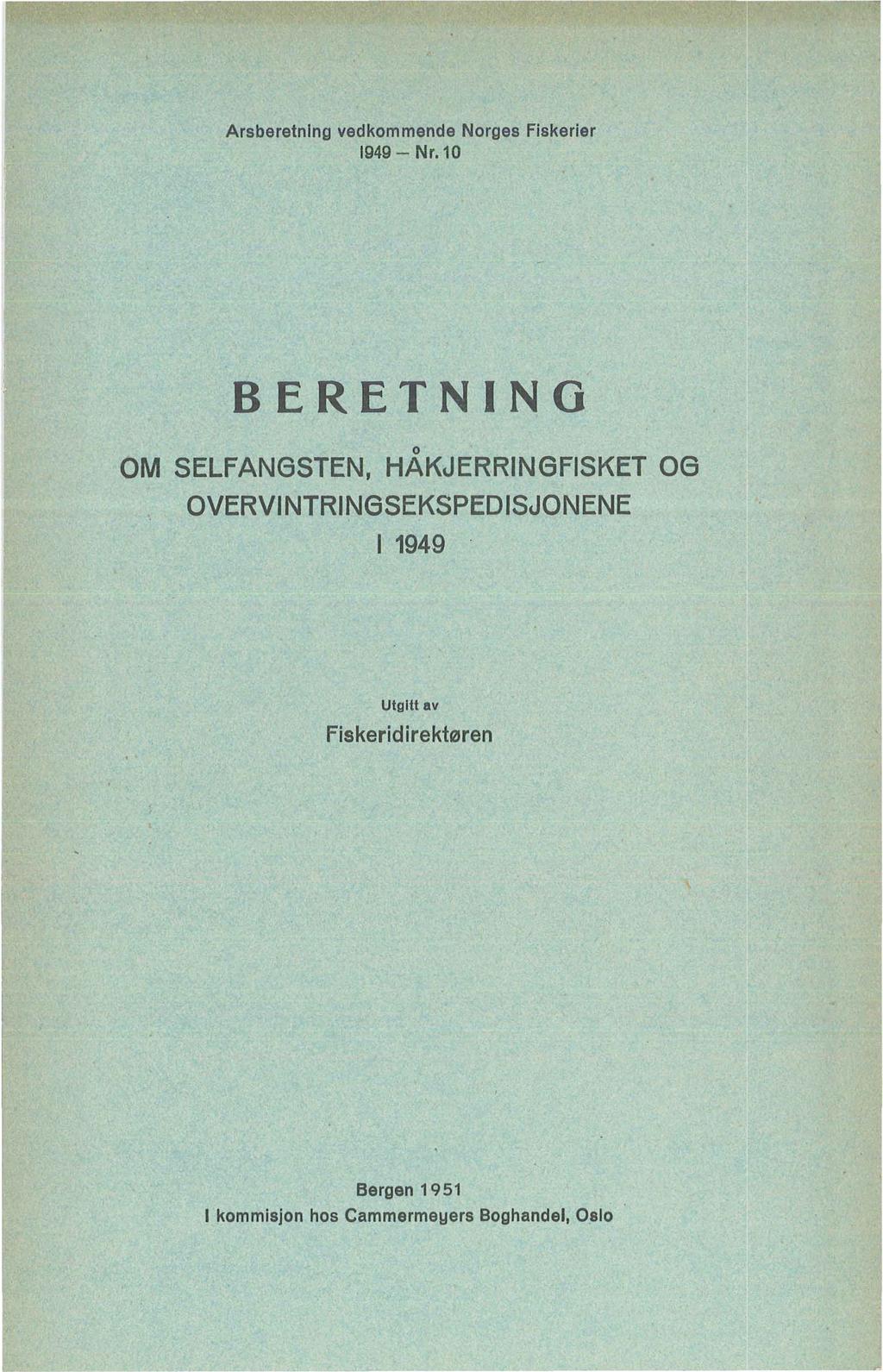 Arsberetnng vedkommende Norges Fiskerier 1949 Nr.