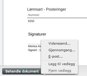 6.1 Muligheter for kontroll og oppfølging Når du har hentet opp en reiseregning du skal kontrollere/godkjenne har du flere valgmuligheter: : a) «behandle