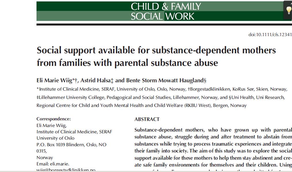 Wiig EM, Halsa A, Haugland BSM (2016) Social support available for substance-dependent