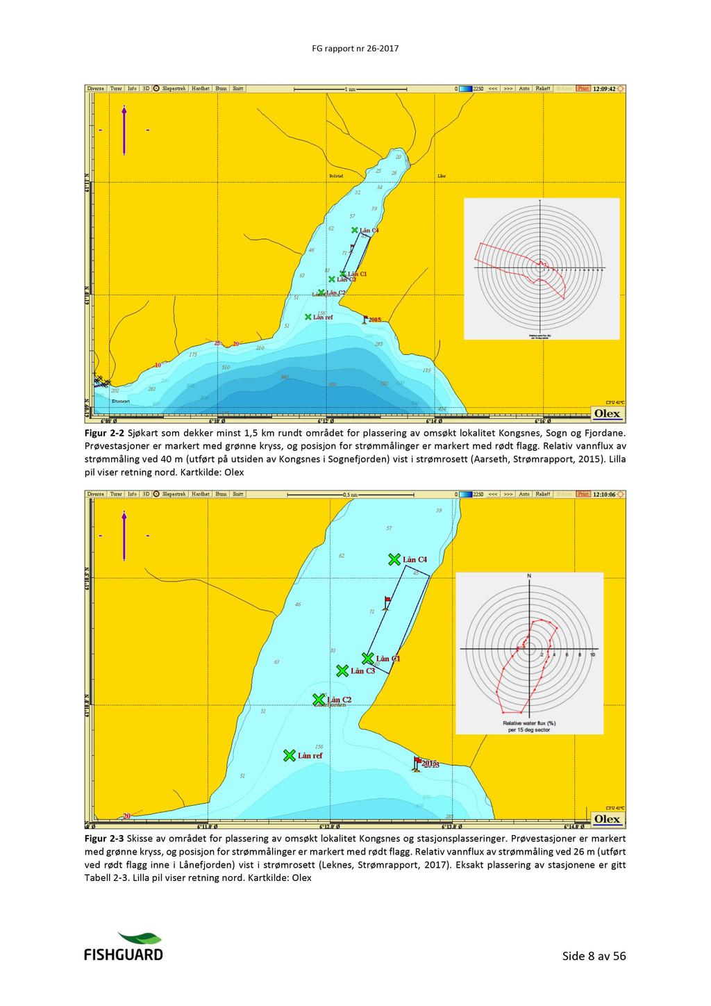 Figur 2-2 Sjøkart som dekker minst 1,5 km rundt området for plassering av omsøkt lokalitet Kongsnes, Sogn og Fjordane.