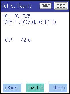 7 Kalibrering Kontroll av individuelt kalibreringsresultat Ved kontroll av individuelt kalibreringsresultat, velg [Calib. Result]. Velg [PRINT] for å skrive ut det individuelle kalibreringsresultatet.