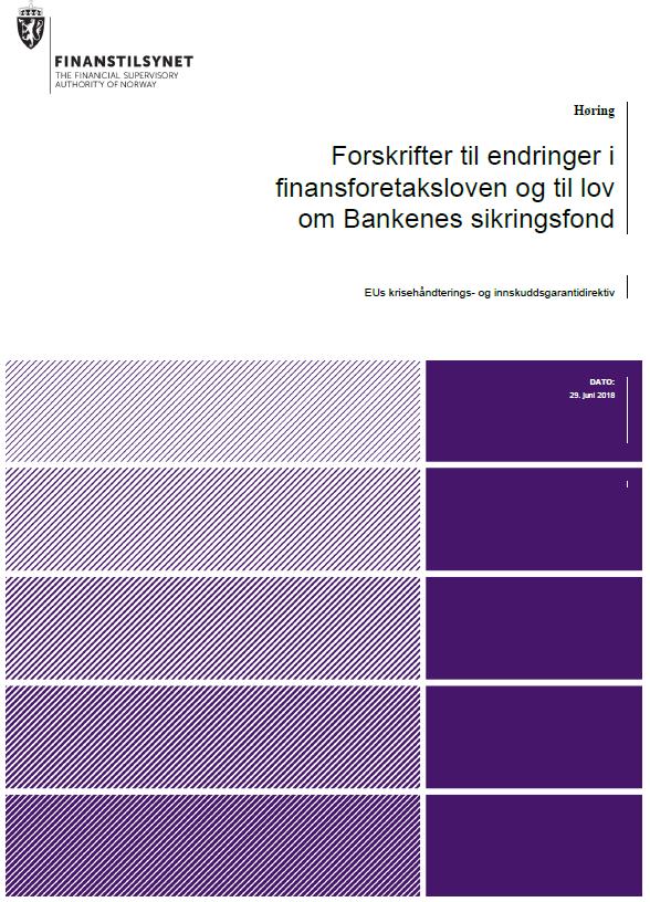 Krisehåndtering og MREL Minimum Requirement for own funds and Eligible Liabilities Krisehåndteringsdirektivet BRRD Trer i kraft 1. januar 2019.