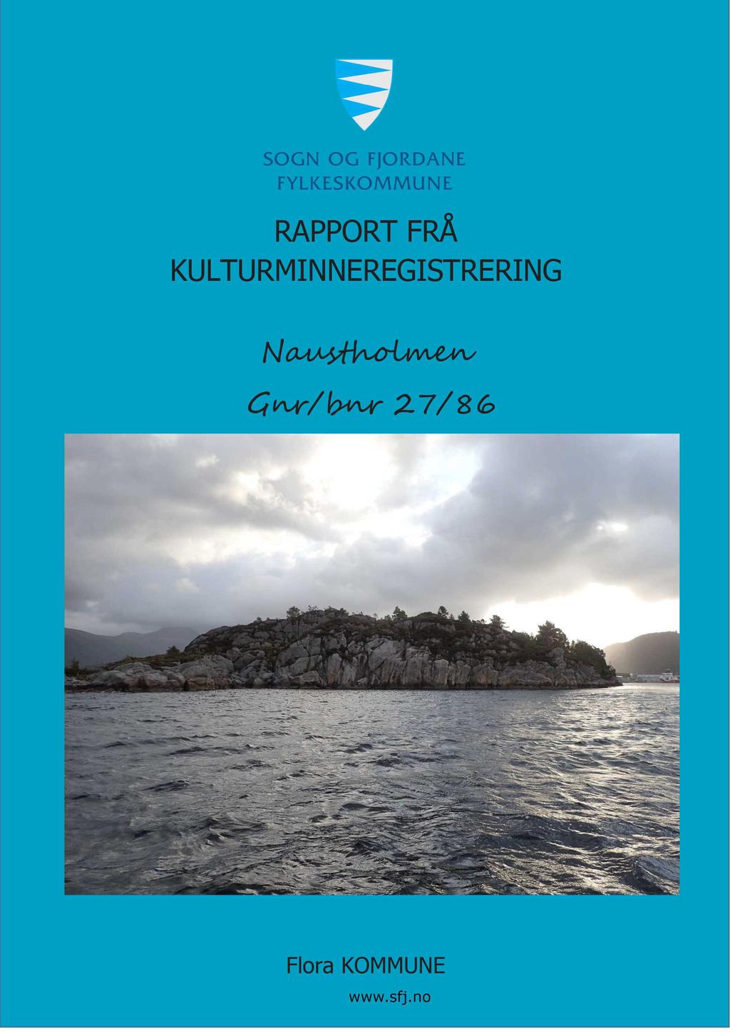 RAPPORT FRÅ KULTURMINNEREGISTRERING