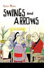 De historier som finns i Swings and Arrows har tidigare förekommit i allehanda tidskrifter, men aldrig i bokform.