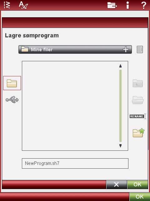 Lagre i Mine sømmer LAGRE I MINE SØMMER Trykk på lagre i Mine sømmer-ikonet for å åpne dialogboksen for å lagre et sømprogram eller en justert søm i Mine sømmer, U-menyen. Det nnes to U-menyer.