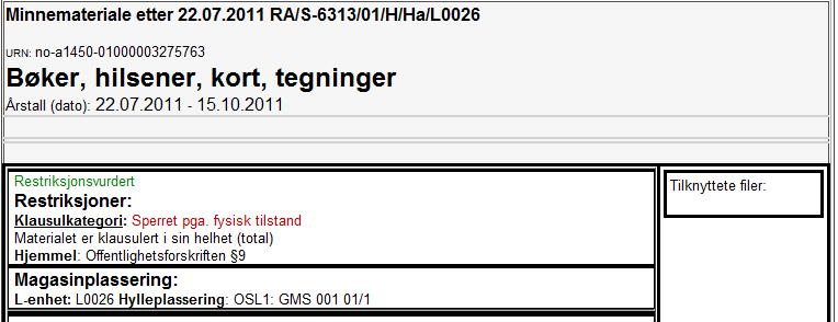 I merknadsfeltet har vi mulighet til å presisere hvorfor det er fysisk sperret ( Esken inneholder mugg, Materialet er filmet, Fuktskadet osv.