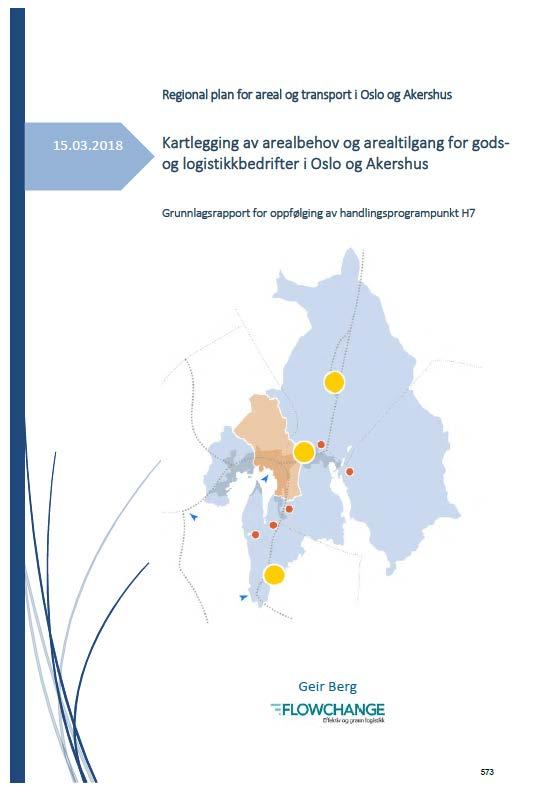 Oppsummering av regional plan for ATP, side 2 Kartlegging av arealbehov og arealtilgang for logistikknæringen i Oslo og Akershus Hovedfunnene i kartleggingen viser at det er knapphet på nye