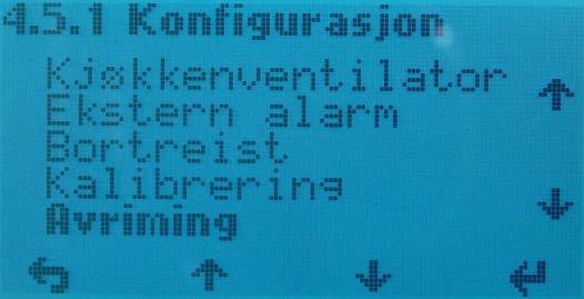 Er det behov for å sette avrimingsmodusen i en annen modus så må man inn i Konfigurasjon. Gjenta prosedyre som vist på Meny 4.5 for å komme videre.