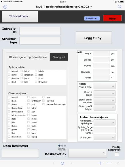 04d Digitale dokumentasjonsskjema Generelt Det meste av formell dokumentasjon foregår nå digitalt.