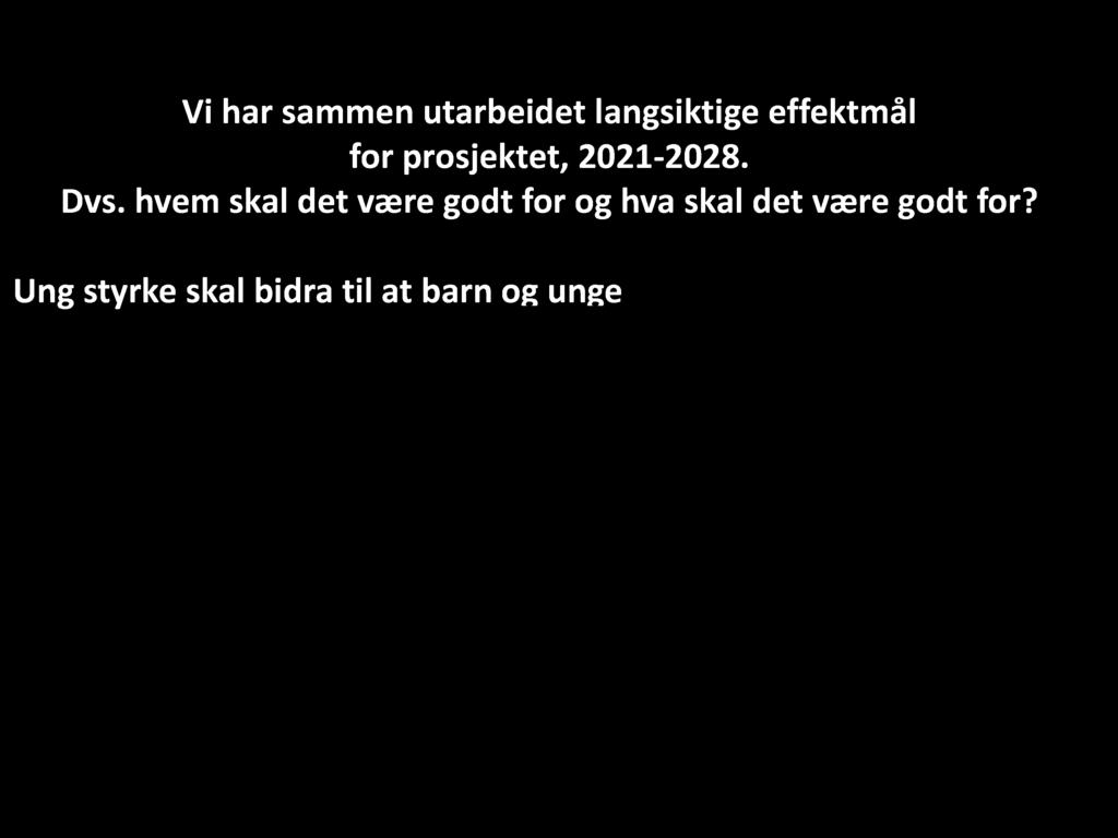 er inkluderende og verdsetter mangfoldet, både i tankesett og i handling er utforskende og deltar aktivt i eget liv, og setter preg på og bestemmer over egen deltakelse opplever