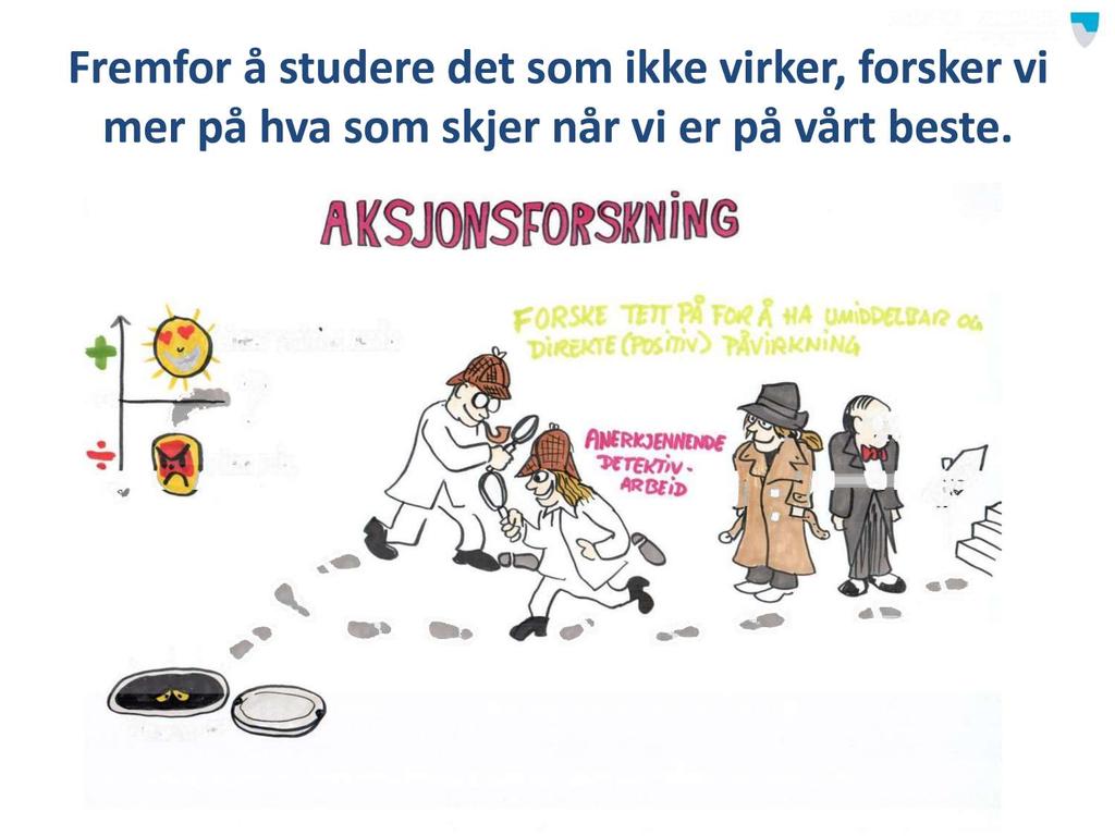 Fremfor å studere det