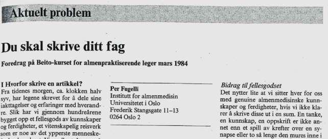 Tidsskr Nor Lægeforen 1984; 104: 1343-6.