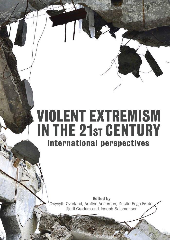From Childhood Trauma to Violent Extremism Implications for