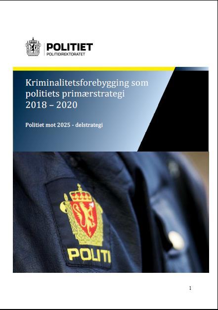 Kriminalitetsforebyggende delstrategi 2018 2020 Sør-Øst