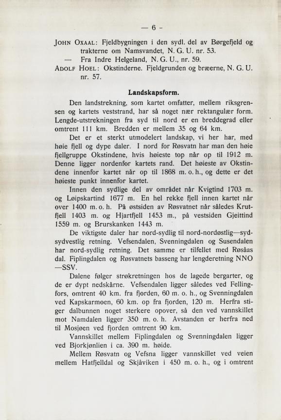 6 Ox^i.:?jeldbvgningen i den Bvdl. del av Lsrgefjeld og trakterne om l>l. (-. I_l. nr. 53.?ra Indre Helgeland, l<. <^.!_!., nr. 59. nr. 57. Landskapsform.