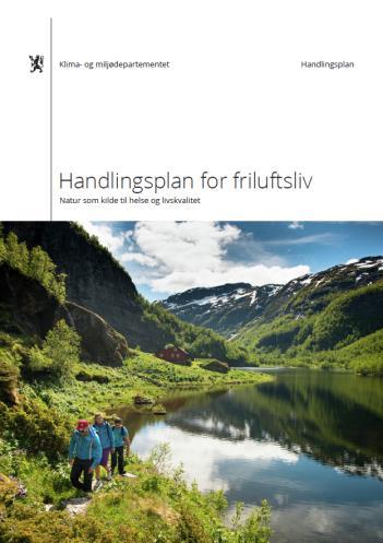 Nasjonale føringer Handlingsplan friluftsliv 2018 Klima- og miljødepartementet - Oppfordre kommuner til å fastsette langsiktige utbyggingsgrenser mot markaområder og friluftsområder i kommunale