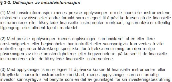 Begrepet "innsidesideinformasjon" endres ikke Norsk oversettelse av MAR foreligger ikke Det er ikke forventet