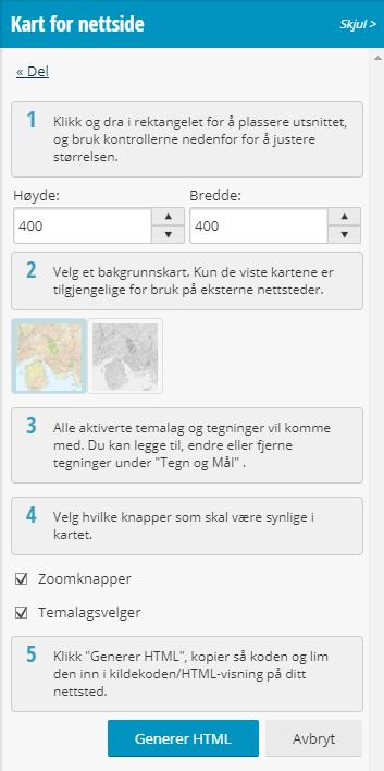 < > Kart for nettsider Du kan generére en HTMLkode for visning av kartutsnitt på