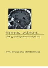 Wilhelmsen, GB & Wankel, VB (2014): Friske øyne svekket syn å kartlegge