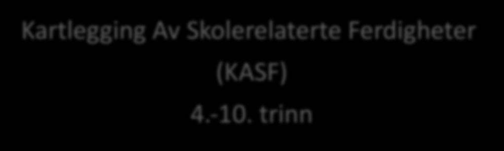 Kartlegging av skolerelaterte ferdigheter (KASF)