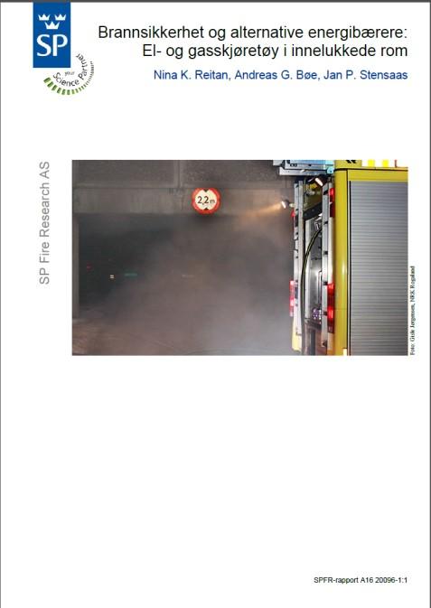 Prosjekter batterier og brannsikkerhet o 2015-2016 DSB - prosjekter o Rapport: El- og gasskjøretøy i