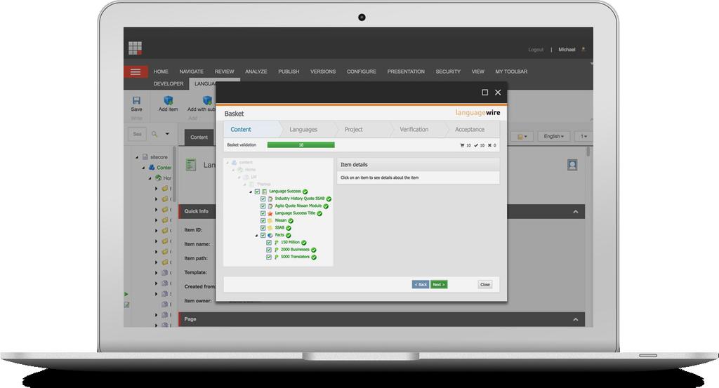 LANGUAGEWIRE SITECORE CONNECTOR En del av LanguageWires viktige rolle som språkpartner, er å gjøre prosessen med å skape flerspråklig innhold så friksjonsfri som mulig.