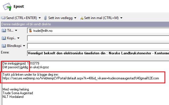 Ansattportal Webtemp For at du skal kunne registrere timer elektronisk, forutsettes det at du har mottatt en e post fra ditt lokale avløserlag.