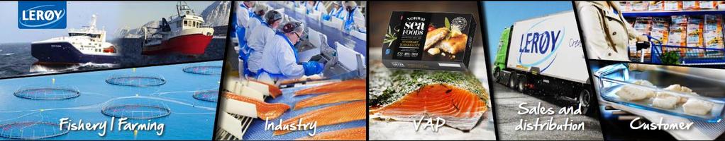 Integrated Value Chain for Seafood 3 900 employees Fully integrated value chain for production of salmon, trout and whitefish Full traceability Food safety Focus on best practice