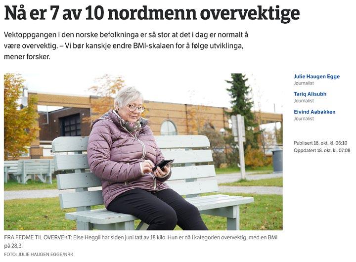 I dag er normavekt definert som BMI under 25, ikeve ser man at en BMI under 30 kombinert med tistrekkeig aktivitetsnivå sterkt reduserer faren for hjerte-/karsykdom, diabetes 2 og andre