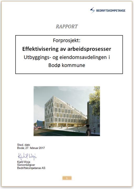 Konklusjon forprosjekt 2017 Effektivisering og profesjonalisering FDVU: Tydelig behov for effektivisering og profesjonalisering Underbygget, dokumentert og kommunisert Gjelder «alle områder»: