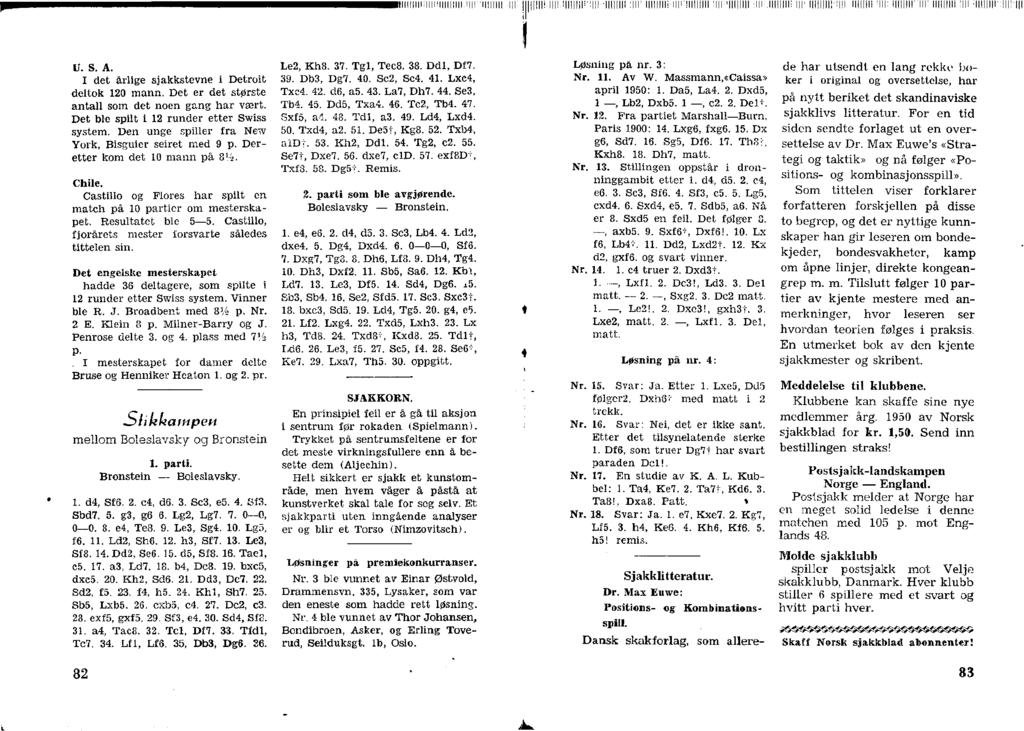 mil i! :,! T! :!! I I!! N' i: : : H I : IM! ' : ^ :i I I I '! ' I : L'. S. A. I det årlige sjakkstevne i Detroit deltok 120 mann. Det er det største antall som det noen gang har vært.