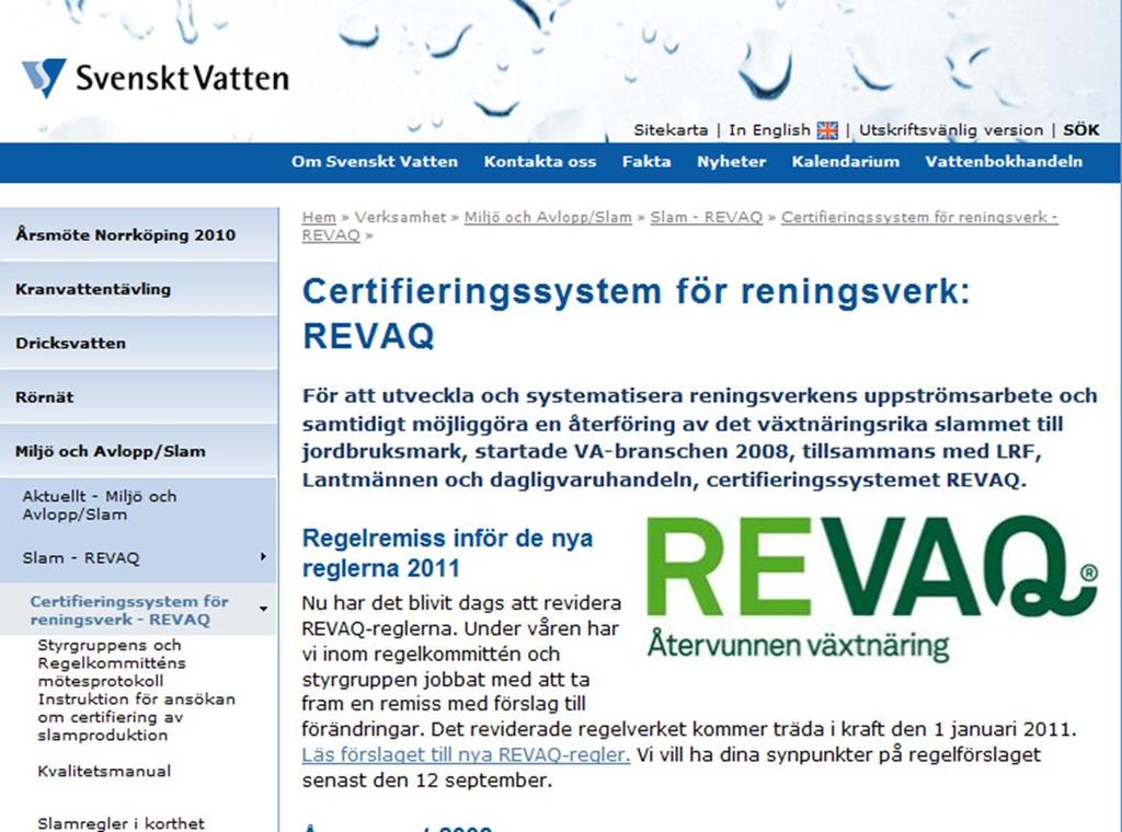 Om Bransjenorm slam Landbrukets system: KSL Svensk REVAQ Uavhengig 3.