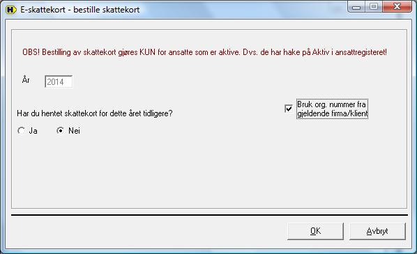 2. Bestillingen gjøres med firmaets/klientens org. nummer Det er da hake på Bruk org. nummer fra gjeldende firma/klient: Bestillingen legger seg på firmaet/klienten i Altinn.