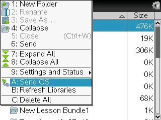 3. På avsenderens grafregner, velg Mine dokumenter på startskjermbildet. 4. Trykk på b, og velg Send OS. På en TI-Nspire -grafregner, trykk på b. 5.