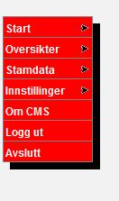 1 / 17 Brukerveiledning er gjennomgått med hensyn til CMS versjon.0.1. I tilfelle at skjermbilder er ikke vesentlig forskjellige fra tidligere versjoner er ikke skjermbilder erstattet med nye.