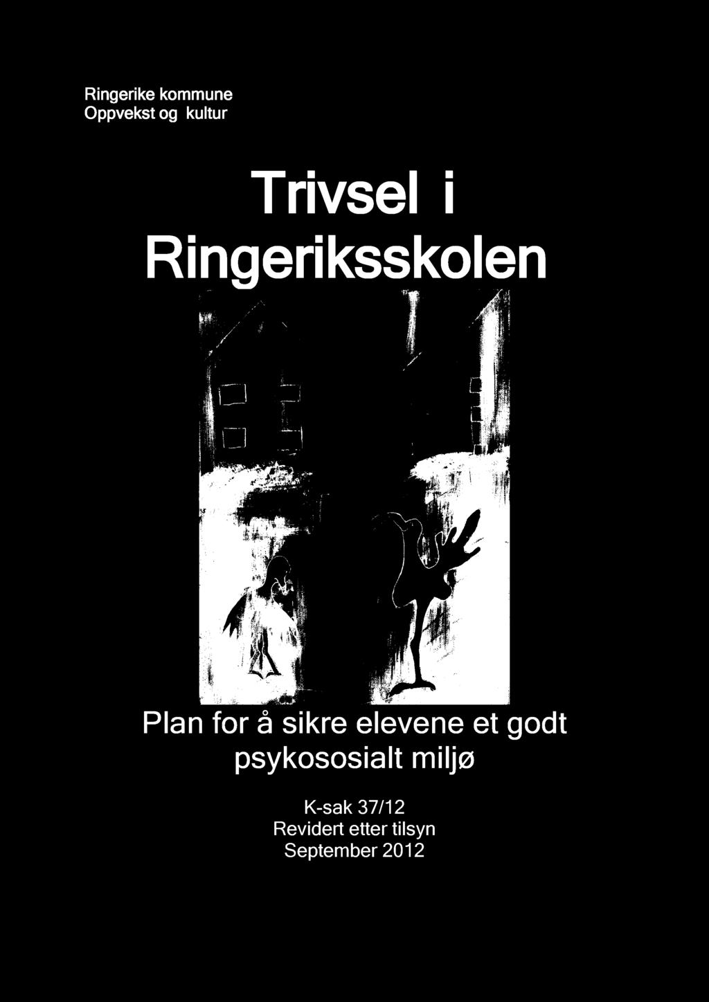 sikre elevene et godt psykososialt miljø