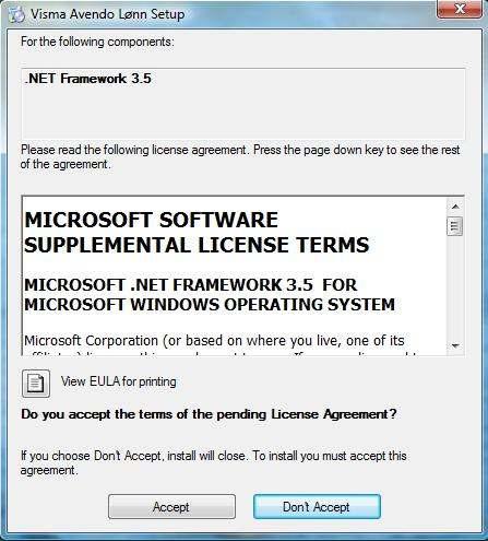 2.1. Installasjon av nødvendige tilleggskomponenter For å kunne kjøre Visma Avendo Lønn kreves det noen tilleggskomponenter på din PC. Dette er Microsoft.NET Framework 3.