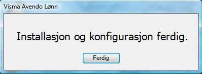 fra før. Er den ikke det, så installeres dette automatisk.