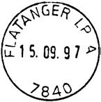Stempel nr. 23 Type: I24N PM 15.09.97 FLATANGER Innsendt Registrert brukt fra 01.10.97 ØRK til 27.02.99 FH Stempel nr. 24 Type: I25N PM 15.09.97 FLATANGER Innsendt Registrert brukt fra 01.10.97 ØRK til 16.