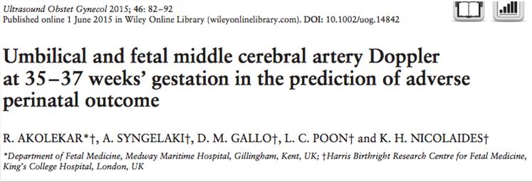 associated with the need for operative delivery and with NNU admission at term. Screening med MCA? DIGITAT 1.