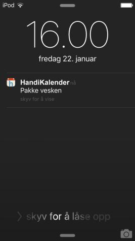 1.6 Alarm på ios På enheter med ios kommer alarm som varsel.