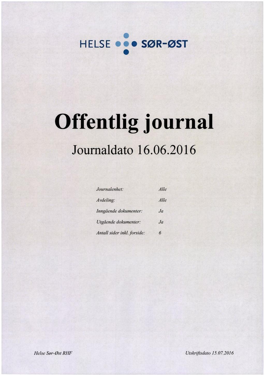 HELSE SØR-ØST Offentlig journal Journaldato16.06.