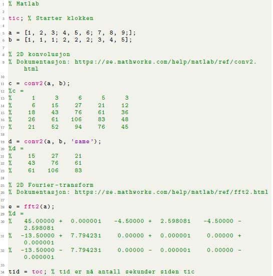 Appendiks A Eksempler i Matlab og Python som utfører samme oppgave med noen nyttige funksjoner.