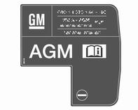 216 Pleie av bilen Et AGM-batteri kan identifiseres ved hjelp av etiketten på batteriet. Vi anbefaler å bruke et originalt Opelbilbatteri.