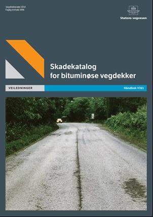 Visuell tilstands-/skadekartlegging Håndbok V261: Ved planlegging av