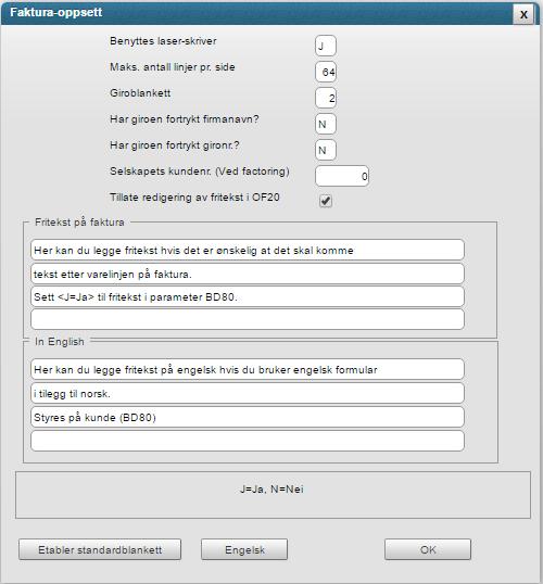 Page 5 of 16 Her må du sette verdi på feltene. Dersom du ikke har fortrykte formularer for faktura er anbefalt oppsett slik som i bildet over.